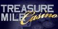 Treasure Mile Casino $/€500 Bonus + $/€25 Free Bonus Image